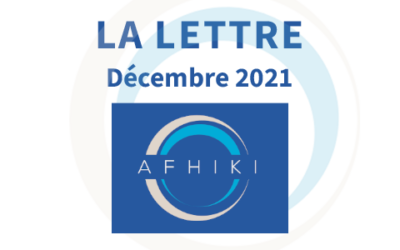 Décembre 2021 –  La Lettre de l’Association AFHIKI